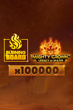 MightyCrownLegacyOfMarsBurningBoard_icon_253x380
